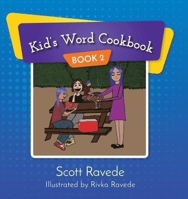 Scott Ravede - Kid's Word Cookbook 2, Inbunden