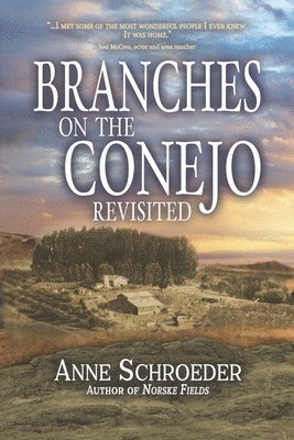 Anne Schroeder - Branches on the Conejo Revisited, Häftad