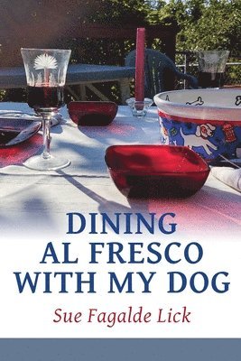 Dining Al Fresco with My Dog 1