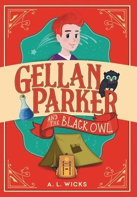 Gellan Parker and the Black Owl 1