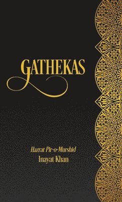 Inayat Khan, Netanel Miles-Yépez - Gathekas, Inbunden