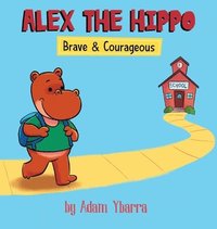 bokomslag Alex The Hippo