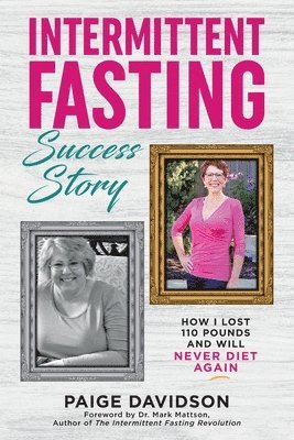 Intermittent Fasting Success Story 1