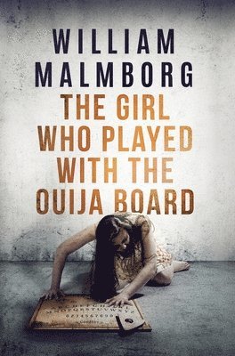 The Girl Who Played With The Ouija Board 1