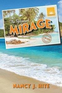 bokomslag Retirement Mirage