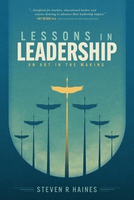 Lessons in Leadership 1