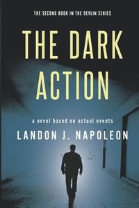 bokomslag The Dark Action