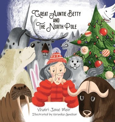 bokomslag Great Auntie Betty and the North Pole