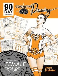 bokomslag Cognitive Drawing: Learn the Female Figure