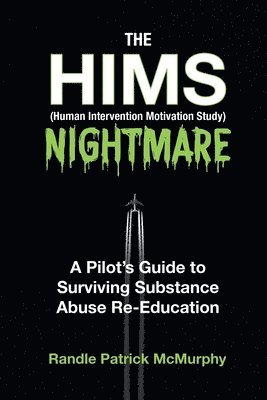 The HIMS Nightmare 1