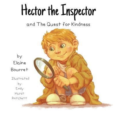 Hector the Inspector and the Quest for Kindness 1