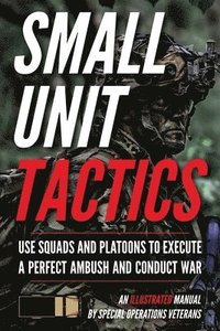 bokomslag Small Unit Tactics