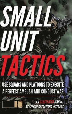 bokomslag Small Unit Tactics