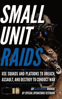 bokomslag Small Unit Raids