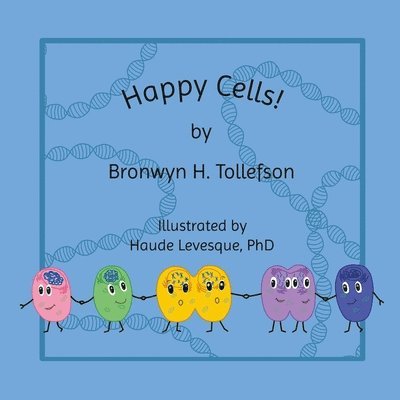Happy Cells! 1