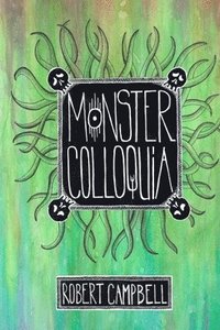 bokomslag Monster Colloquia: Poems