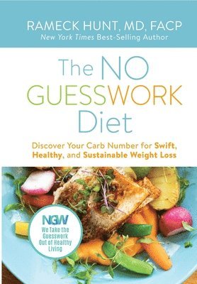 Rameck Hunt, Anne Cole Norman - NO GUESSWORK Diet, Inbunden