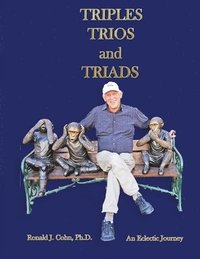 bokomslag Triples, Trios, and Triads: An Eclectic Journey