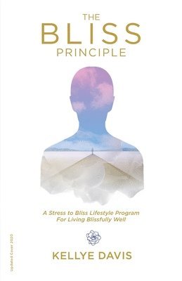 bokomslag The Bliss Principle Updated Edition