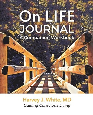 bokomslag On LIFE Journal: A Companion Workbook