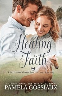 bokomslag Healing Faith