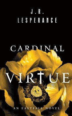 bokomslag Cardinal Virtue: An Eastfall Novel
