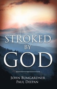 bokomslag Stroked by God