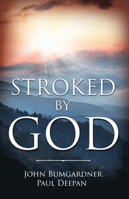 Stroked by God 1