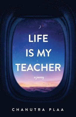 Life is My Teacher 1