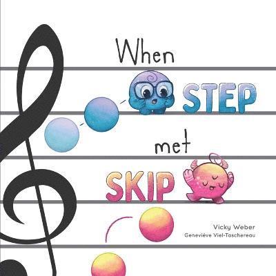 Vicky Weber - When Step Met Skip, Häftad