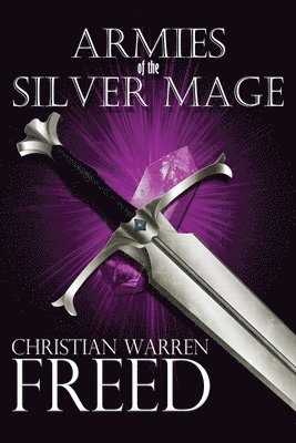 Armies of the Silver Mage 1