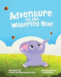 bokomslag Adventure to the Watering Hole