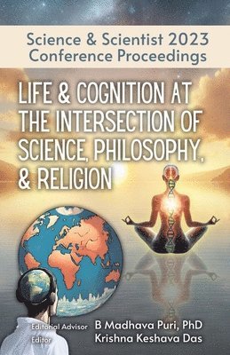 B Madhava Puri, B. Madhava Puri - Life & Cognition at the Intersection of Science, Philosophy, & Religion, Häftad