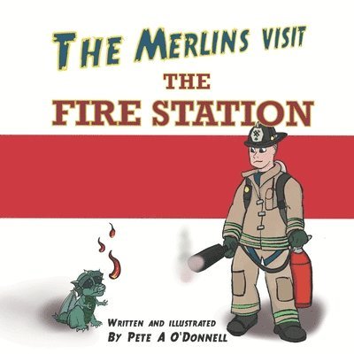 The Merlins Visit the Fire Station 1
