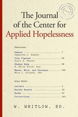 Wilson Whitlow - Journal of the Center for Applied Hopelessness, Häftad