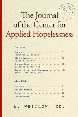 The Journal of the Center for Applied Hopelessness 1