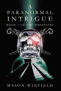 bokomslag A PARANORMAL INTRIGUE