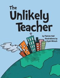 bokomslag The Unlikely Teacher
