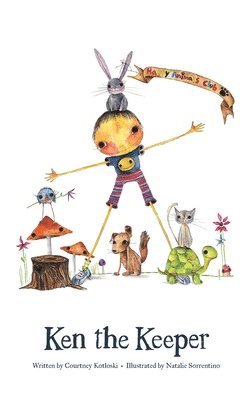 Courtney Kotloski - Ken the Keeper, Inbunden