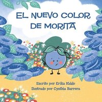 bokomslag El Nuevo Color de Morita: Blueberry's Blue Day SPANISH