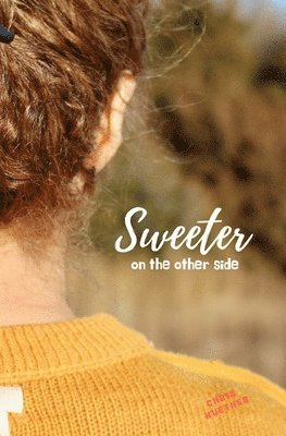 Sweeter on the Other Side 1