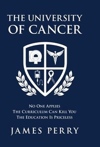 bokomslag The University of Cancer