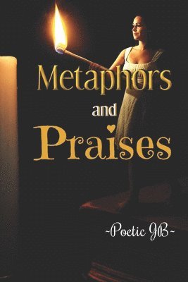 Metaphors and Praises 1