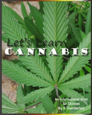 Let's Learn Cannabis 1
