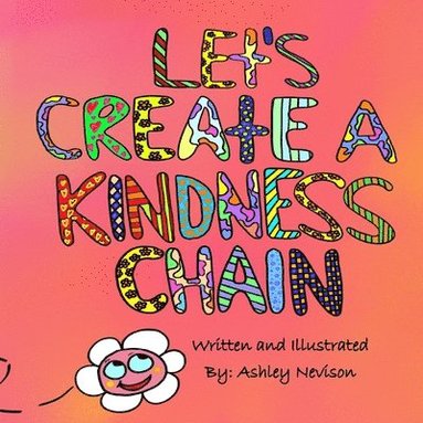 bokomslag Let's Create A Kindness Chain