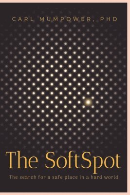 Carl Mumpower, Dr Carl Mumpower - SoftSpot, Häftad