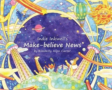 bokomslag Indie Inkwell's Make-believe News