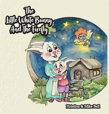 The Little White Bunny and the Firefly 1