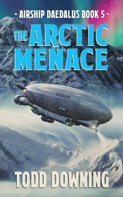 Todd Downing - Arctic Menace, Häftad