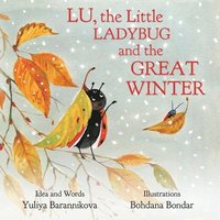 bokomslag Lu, the Little Ladybug and the Great Winter